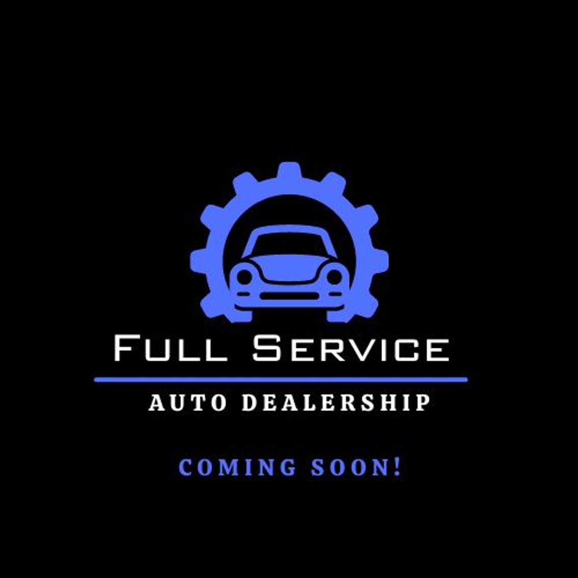 Full Service Automotive Dealership - Coming Soon!